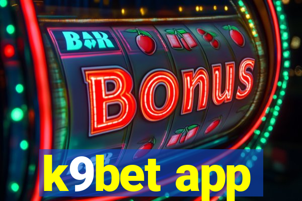 k9bet app